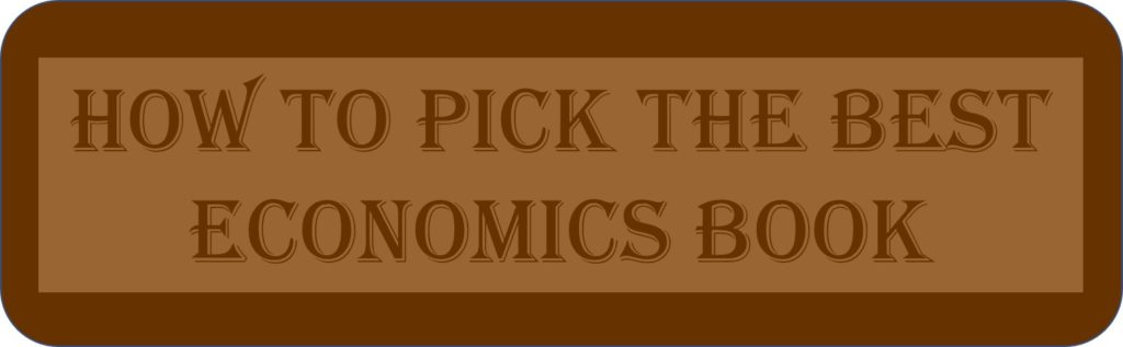 How To Pick The Best Economics Book