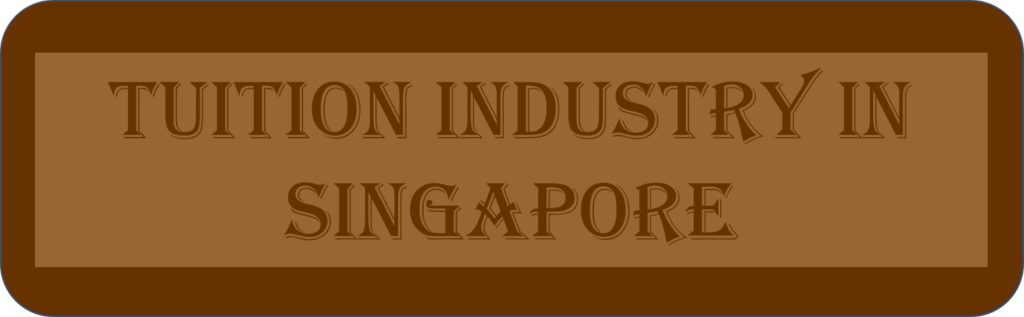 Tuition Industry In Singapore